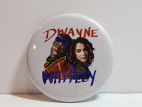 'Dwayne & Whitley' Retro Button Pin