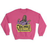 Oh My Goodness Retro Crewneck Sweatshirt