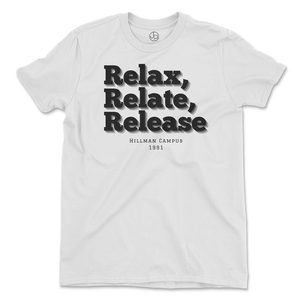 "Relax Relate Release" Retro Tee