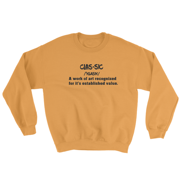 CLAS•SIC Sweatshirt